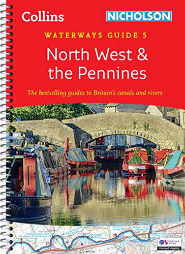 North West and the Pennines: For everyone with an interest in Britain’s canals and rivers (Collins Nicholson Waterways Guides) von Nicholson